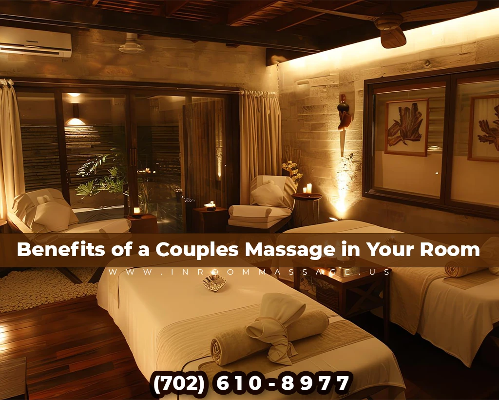 Benefits of a Couples Massage in Your Room